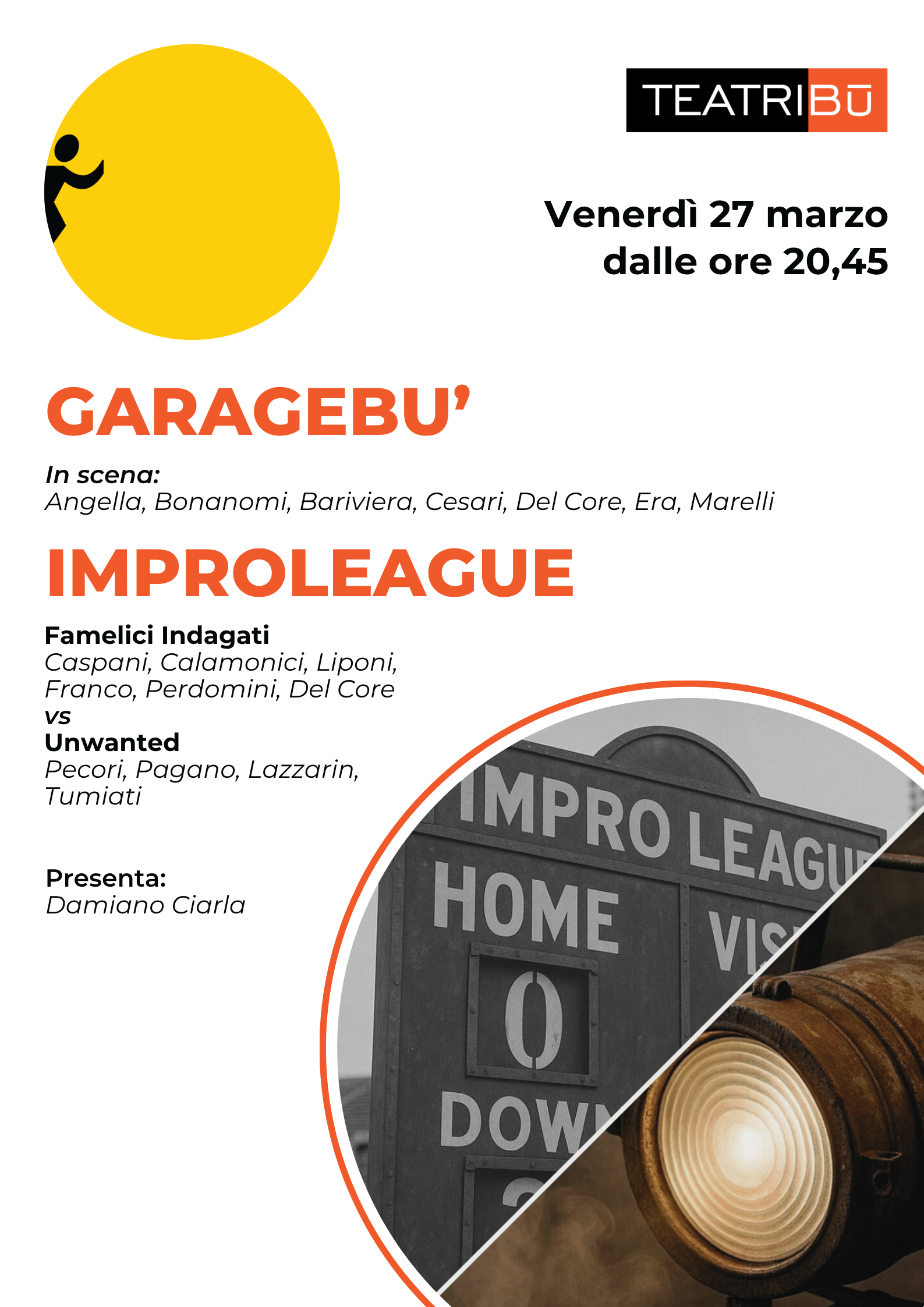 Garagebù + Improleague - 17 Aprile 2026 - Scontato Soci