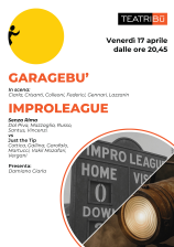 Garagebù + Improleague